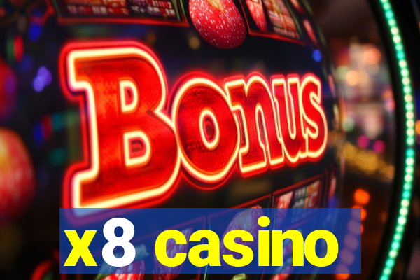 x8 casino